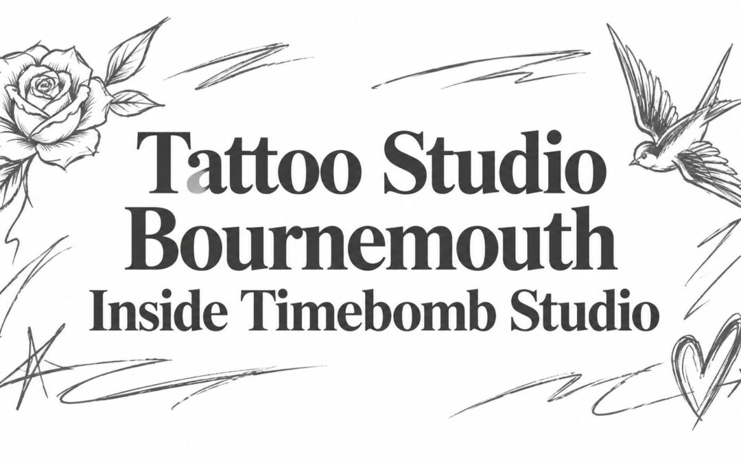 Tattoo Studio Bournemouth Inside Timebomb Studio